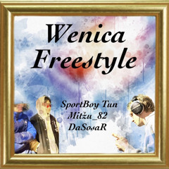Wenica Freestyle (feat. Mitzu_82&DaSosaR)
