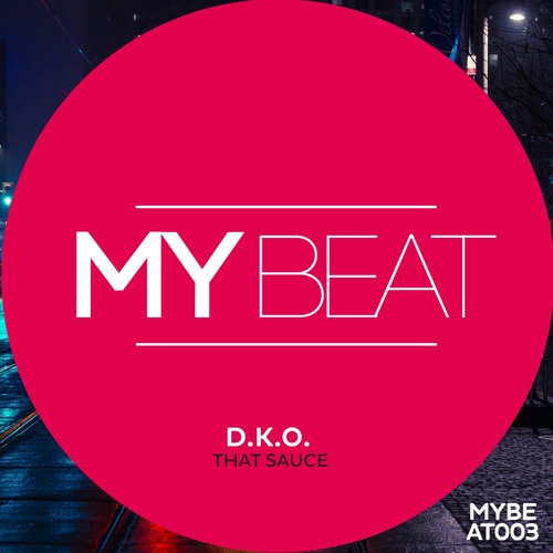D.K.O - That Sauce PREVIEW