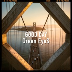 Good Day (Prod Jay F Smackin)