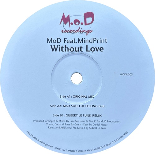 MoD Feat. MindPrint - Without Love (MoD Soulful Feeling Dub) (2006)