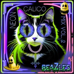 Neon Calico Mix Vol. 2