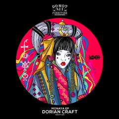 1.Dorian Craft - MONAYA (Original Mix)