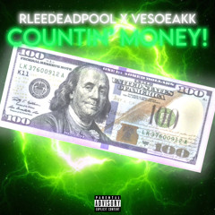 countin money! (feat. VesoEakk)