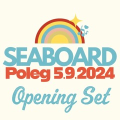 Seaboard Poleg - Opening set