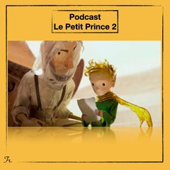 Podcast - Le petit prince 2 (Okuma çalışması)