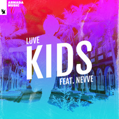 LUVE feat. Nevve - Kids