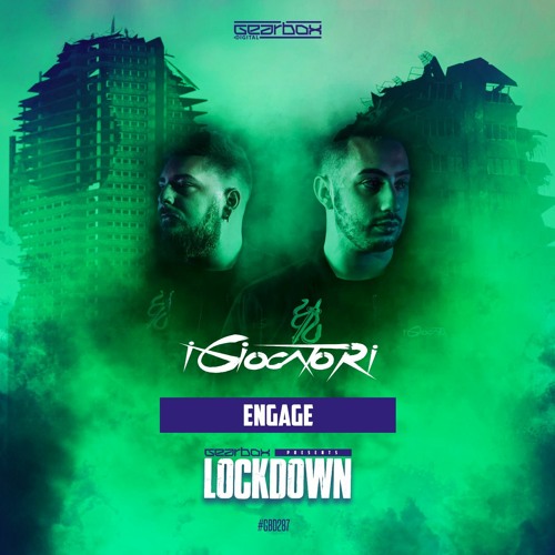 I Giocatori - Engage (Gearbox Presents Lockdown)