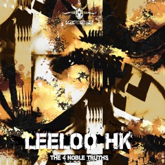 LeeloO HK - The 4 Noble Truths [KARNAGEDIGITAL33] OUT NOW