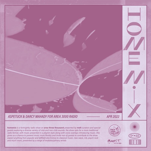 Homemix w. Aspetuck & Darcy Mahady - 26 April 2022