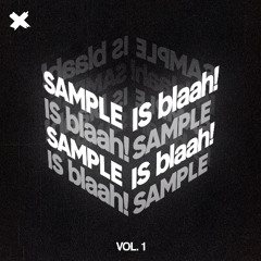 sample is blaah! Vol. 1