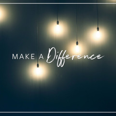 make a difference