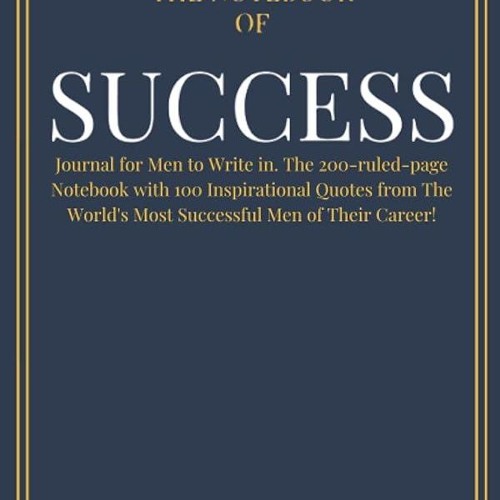 ⚡Audiobook🔥 The Notebook of SUCCESS: Journal for Men to Write in. The 200-ruled-page