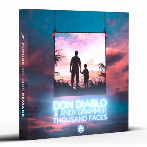 Don Diablo - Thousand Faces ft. Andy Grammer [Remake]