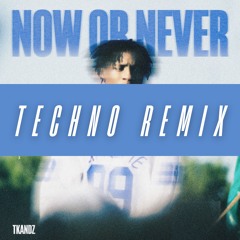 [FREE DL] TKANDZ - Now Or Never (TECHNO REMIX)