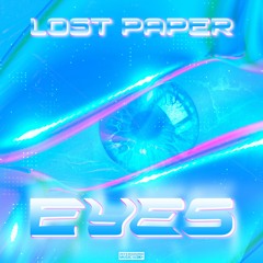 Lost Paper - Eyes