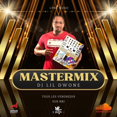 DJ LIL DWONE - NRJ MASTERMIX - 02 - 02 - 2024