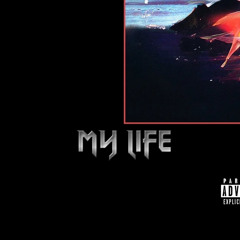 My Life (prod. CustodyMusic x Bank$ide)