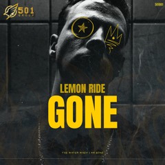 Lemon Ride - Gone (Available Now)