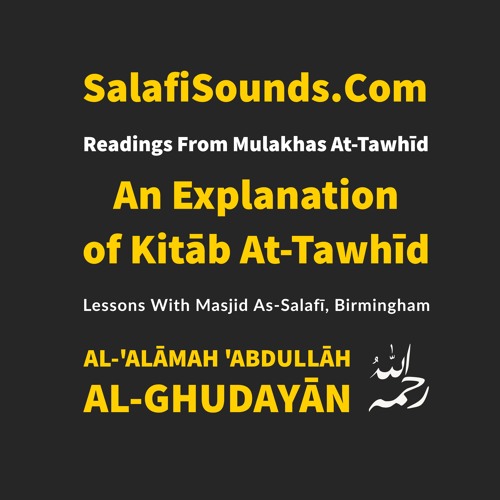 Soothsayers and Their Like Kitab Tawhid Shaykh Ghudayan Chap 26 22072007