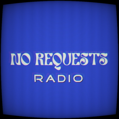No Requests Radio