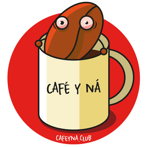 Stream Café y Ná | Ep. 1 El café torrefacto | Cafeyna.club by Café y Ná |  Listen online for free on SoundCloud