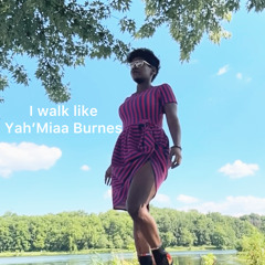 I walk like