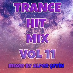 Trance Hit Mix Vol 11 (Alper Çetin)
