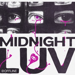 ♥ Midnight Luv ♥