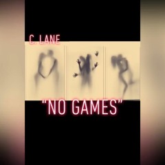 C. Lane- No Games