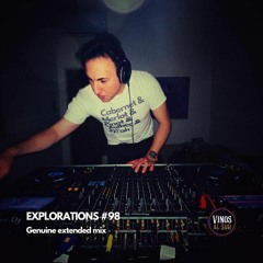 EXPLORATIONS #98 - GENUINE EXTENDED MIX - 27-10-2023