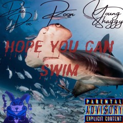 Hope You Can Swim (with POoN, feat. DaeDoe)