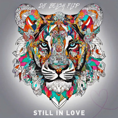 Still In love DJ BELCH FLIP
