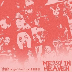 Messy In Heaven X GODDARD and venbee ( Tierney Emerson Remix)