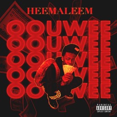 Oouwee [IG: @Heembeezy]