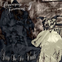 DeepInDaWoods ft TORMENT