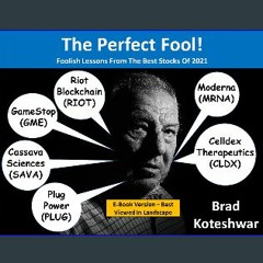 [READ] 📖 The Perfect Fool!: Foolish Lessons From The Best Stocks Of 2021 Read online