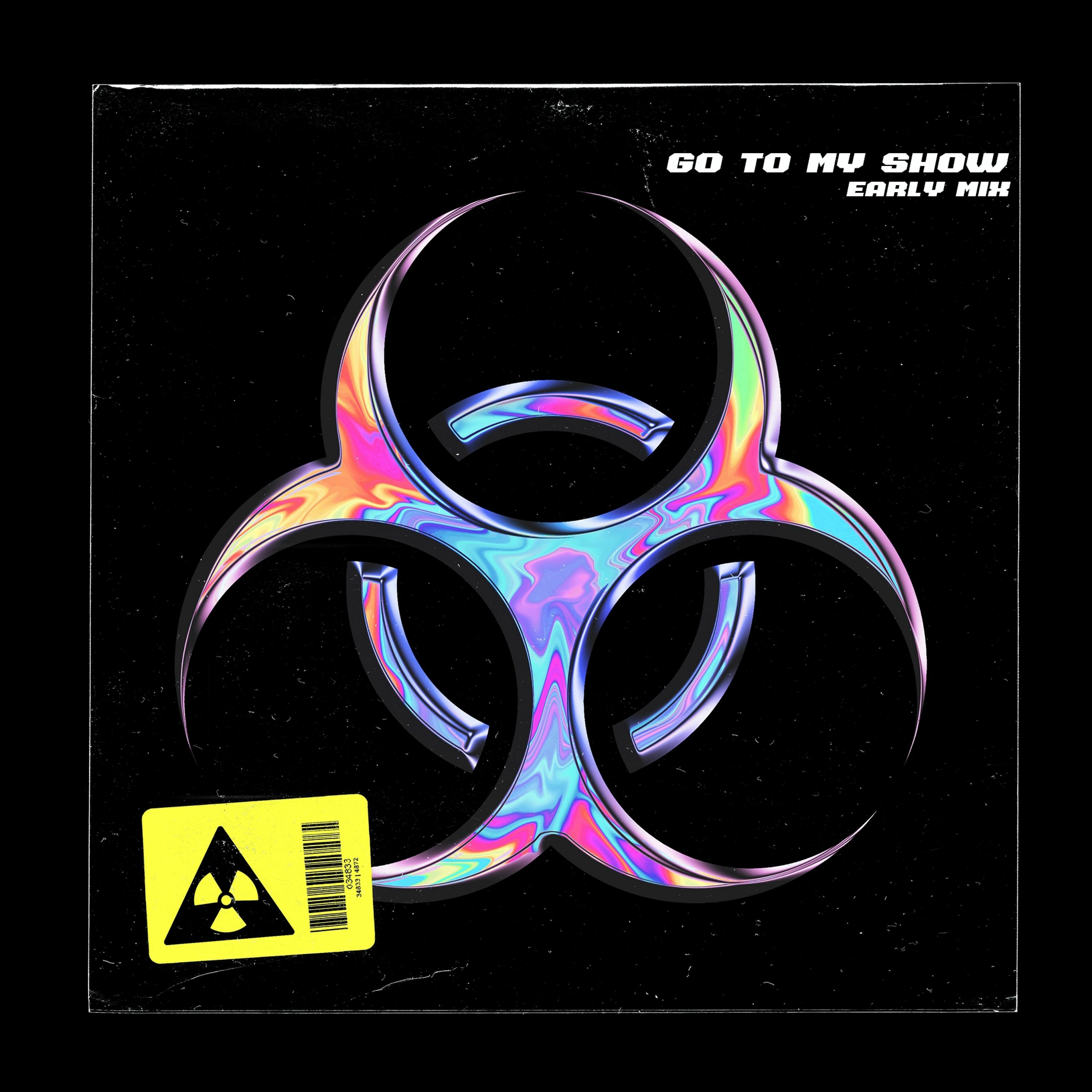 Go To My Show (Early Mix) episode artwork