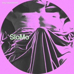 Premiere: SloMo - Dirty Talk [SloMo006]