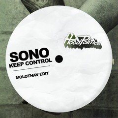 Sono - Keep Control (Molothav Edit)
