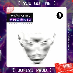 DONISI – YOU GOT ME (PHOENIX Song Contest)