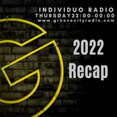 indiviDuo iD Radio 020 - Groove City Radio 2022 Recap