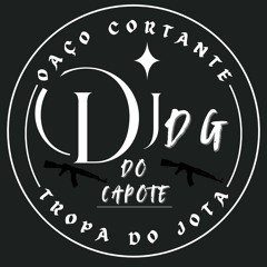 MC DENTINHO - COROLLA DO BOLADÃO [DJ DG DO CAPOTE] TROPA DO JOTA
