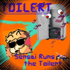 Sensai Runs From The Toilert