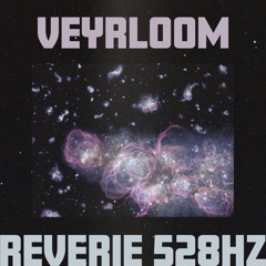 Reverie 528Hz