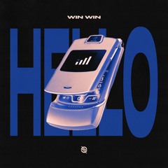 WIN WIN - Hello