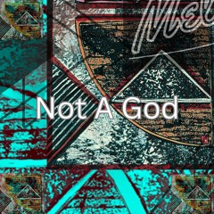 Meliors - Not A God