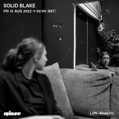 Solid Blake - 12 August 2022