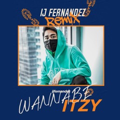 ITZY "WANNABE" REMIX