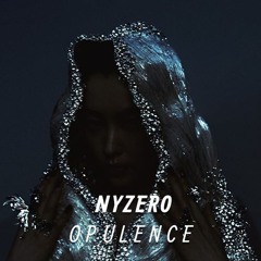 NYZERO - OPULENCE [FREE DL]