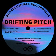 SUPLU008 - Autoerosynth - Drifting Pitch EP